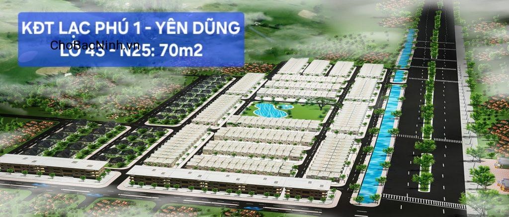 Bán đất 70m² Lô 43-N25 nhìn hồ KĐT Lạc Phú 1, Yên Dũng, Bắc Giang, Bắc Ninh - CBNKC
